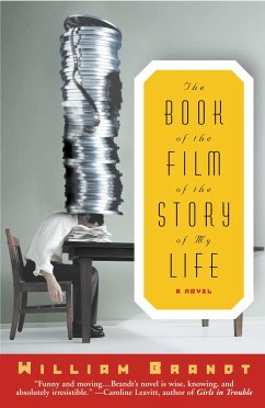 The Book of the Film of the Story of My Life - Brandt, William