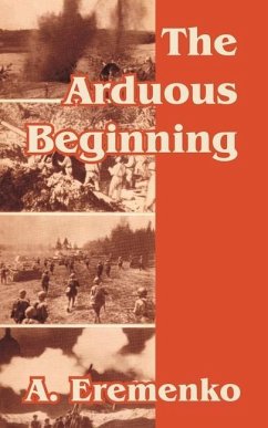 The Arduous Beginning - Eremenko, A.