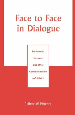 Face to Face in Dialogue - Murray, Jeffrey W.