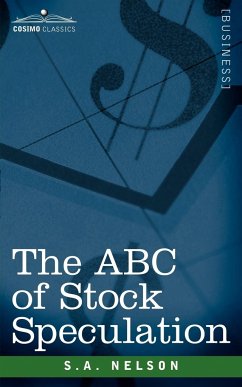 The ABC of Stock Speculation - Nelson, S. A.