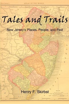 Tales and Trails - Skirbst, Henry F.