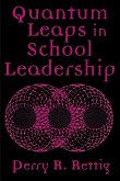 Quantum Leaps in School Leadership