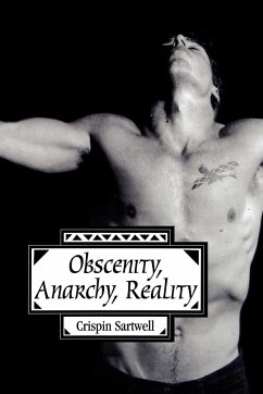 Obscenity, Anarchy, Reality - Sartwell, Crispin