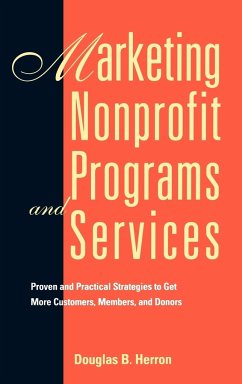 Marketing Nonprofit Programs and Services - Herron, Douglas B