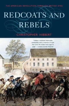 Redcoats and Rebels - Hibbert, Christopher