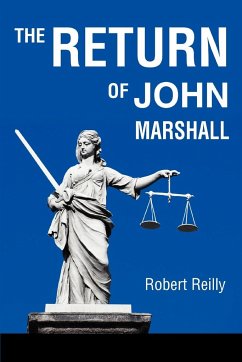 The Return of John Marshall - Reilly, Robert