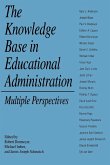 The Knowledge Base in Educational Administration