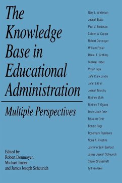 The Knowledge Base in Educational Administration