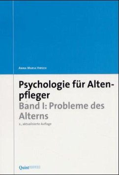 Probleme des Alterns / Psychologie für Altenpfleger Bd.1 - Hirsch, Anna Maria