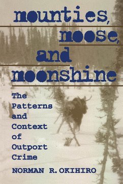 Mounties, Moose, and Moonshine - Okihiro, Norman