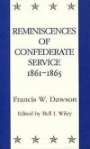 Reminiscences of Confederate Service, 1861-1865 Reminiscences of Confederate Service, 1861-1865