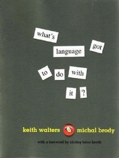 What's Language Got to Do with It? - Walters, Keith; Brody, Michal