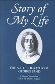 Story of My Life: The Autobiography of George Sand