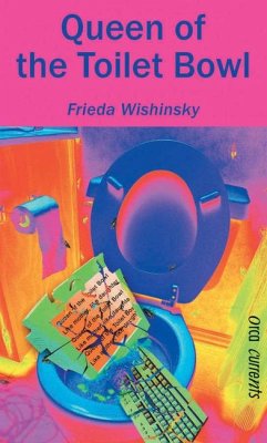 Queen of the Toilet Bowl - Wishinsky, Frieda