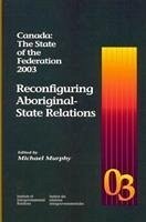 Canada: The State of the Federation 2003 - Murphy, Michael