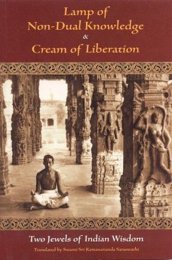 Lamp of Non-Dual Knowledge & Cream of Liberation - Saraswathi, Swami Ramananan