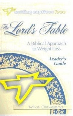 The Lord's Table Leader's Guide - Cleveland, Mike