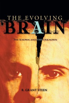 The Evolving Brain - Steen, R Grant