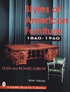 Styles of American Furniture: 1860-1960 - Dubrow, Richard And Eileen