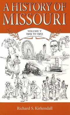 A History of Missouri (V5) - Kirkendall, Richard S