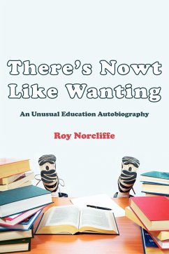 There's Nowt Like Wanting - Norcliffe, Roy