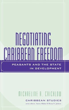Negotiating Caribbean Freedom - Crichlow, Michaeline A.