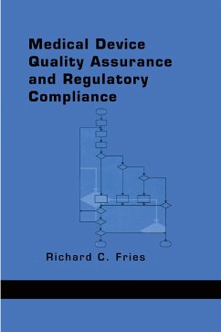 Medical Device Quality Assurance and Regulatory Compliance - Fries, Richard C