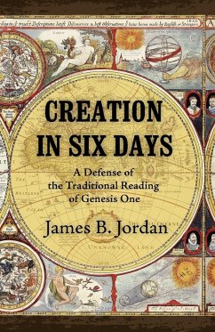 Creation in Six Days Creation in Six Days