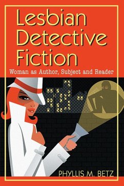 Lesbian Detective Fiction - Betz, Phyllis M.