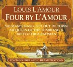 Four by l'Amour: No Man's Man, Get Out of Town, McQueen of the Tumbling K, Booty for a Bad Man