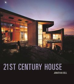 21st Century House - Bell, Jonathan