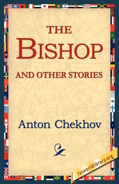 The Bishop and Other Stories - Chekhov, Anton Pavlovich