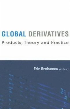 Global Derivatives: Products, Theory and Practice - Benhamou, Eric