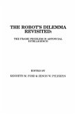 The Robots Dilemma Revisited