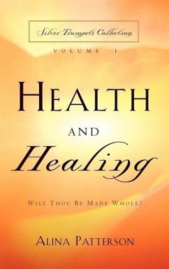 Health and Healing - Patterson, Alina