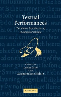 Textual Performances - Erne, Lukas / Kidnie, Margaret Jane (eds.)