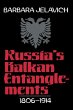 Russia's Balkan Entanglements, 1806 1914 - Bild 1
