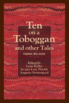 Ten on a Toboggan and other Tales - Historical Society, Chatham