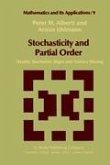 Stochasticity and Partial Order