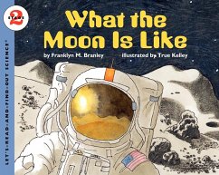 What the Moon Is Like - Branley, Franklyn M