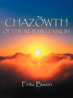 Chazowth of the New Millennium - Bazin, Fritz