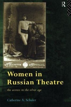 Women in Russian Theatre - Schuler, Catherine