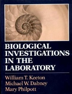 Biological Investigations in the Laboratory: A Manual to Accompany Biological Science And....... - Keeton, William T.