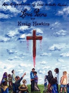 An Expression of Love to God's Favor: Love Poems - Hawkins, Kraig