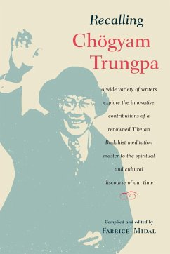 Recalling Chogyam Trungpa - Midal, Fabrice