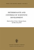 Determinants and Controls of Scientific Development