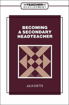 Becoming a Secondary Head Teacher - Evetts, Julia