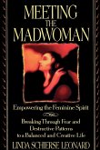 Meeting the Madwoman Meeting the Madwoman