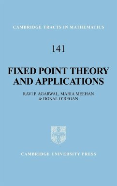 Fixed Point Theory and Applications - Agarwal, Ravi P.; Meehan, Maria; O'Regan, Donal