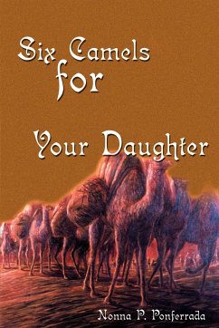 Six Camels for Your Daughter - Ponferrada, Nonna P.